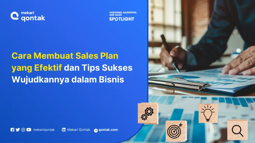cara-membuat-sales-plan-yang-efektif-dan-tips-sukses-wujudkannya-dalam-bisnis Cara Membuat Sales Plan yang Efektif dan Tips Sukses Wujudkannya dalam Bisnis