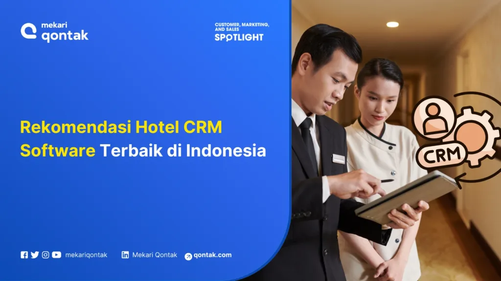 16 Hotel CRM Software Terbaik di Indonesia 16 Hotel CRM Software Terbaik di Indonesia