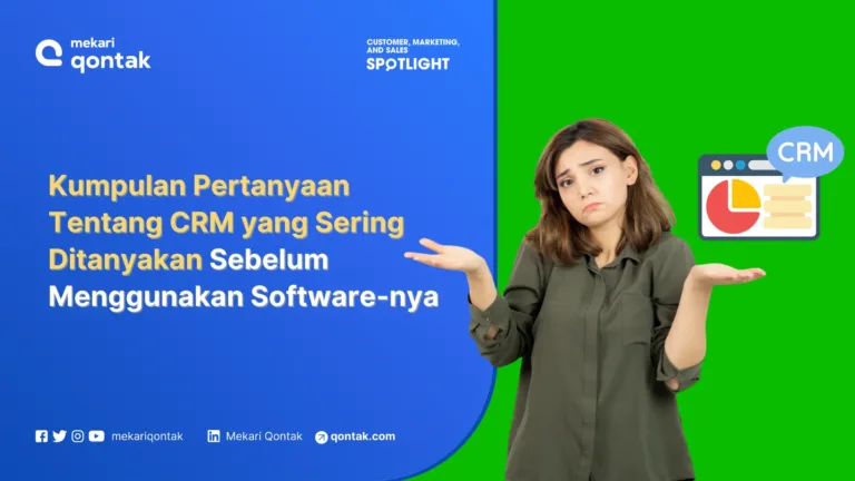 Kumpulan Pertanyaan Tentang CRM yang Sering Ditanyakan Sebelum Menggunakan Software