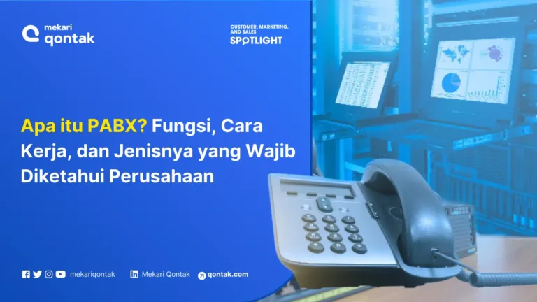 Apa itu PABX? Fungsi, Cara Kerja, dan Jenisnya yang Wajib Diketahui Perusahaan