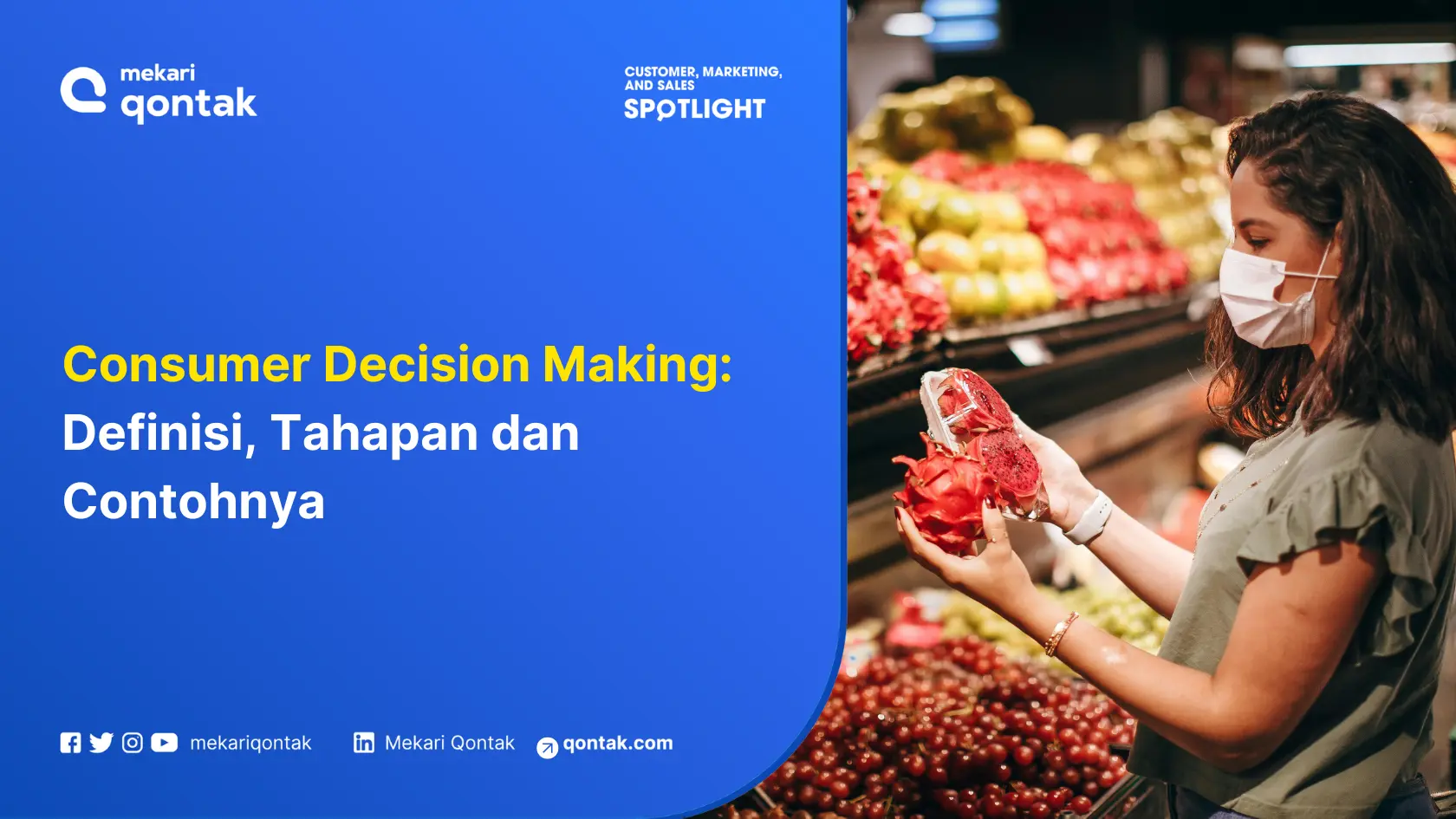 Consumer Decision Making: Definisi, Tahapan dan Contohnya
