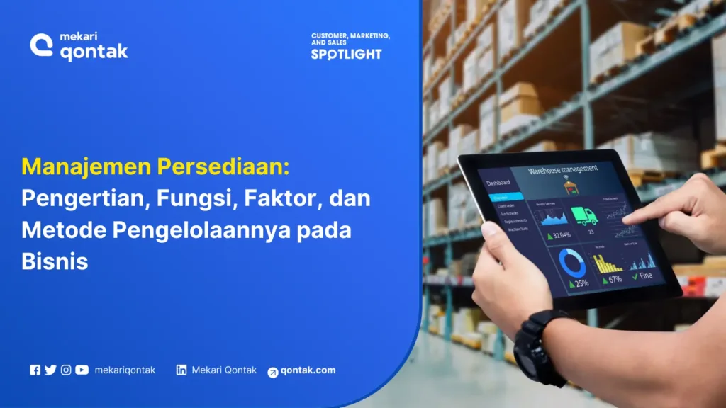 manajemen-persediaan-pengertian-fungsi-faktor-dan-metode-pengelolaannya-pada-bisnis Manajemen Persediaan: Pengertian, Fungsi, Faktor, dan Metode Pengelolaannya pada Bisnis