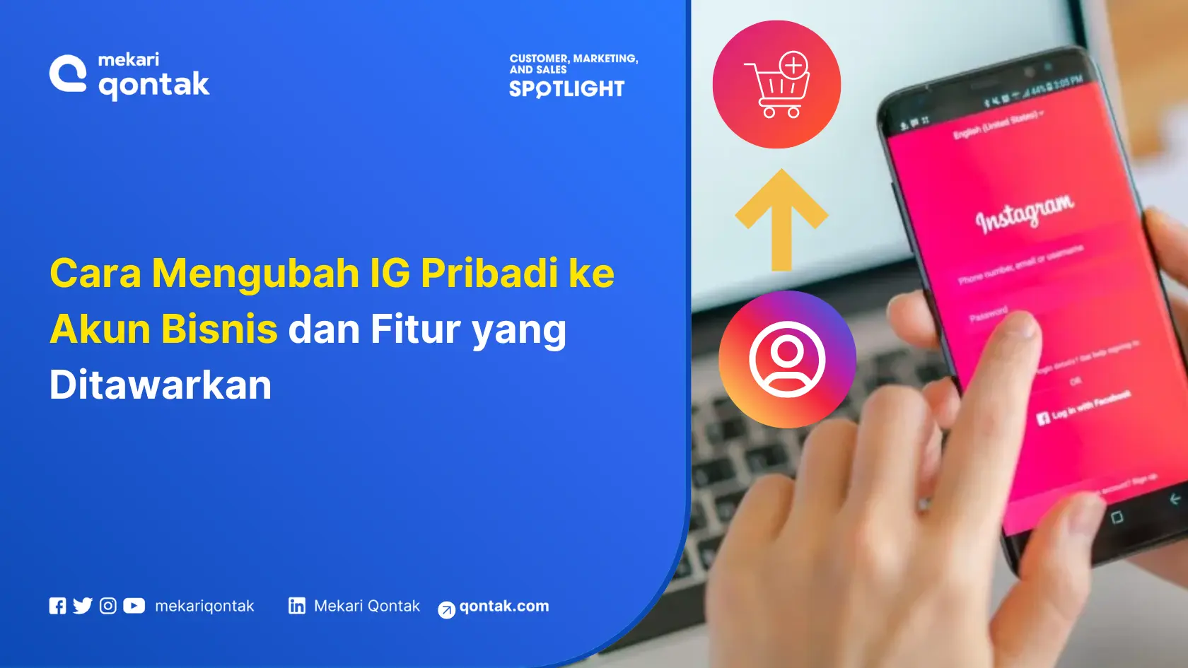 Cara Mengubah IG Pribadi ke Akun Bisnis dan Fitur yang Ditawarkan