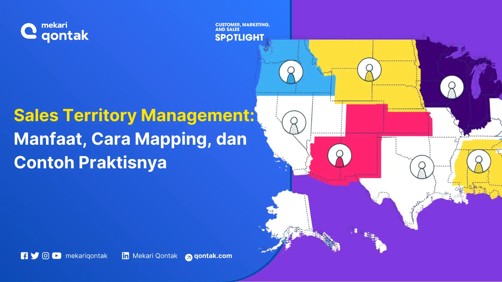 Sales Territory Management: Manfaat, Cara Mapping, dan Contoh Praktisnya