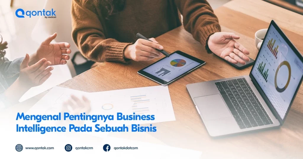 Mengenal Pentingya Business Intelligence Mengenal Pentingya Business Intelligence