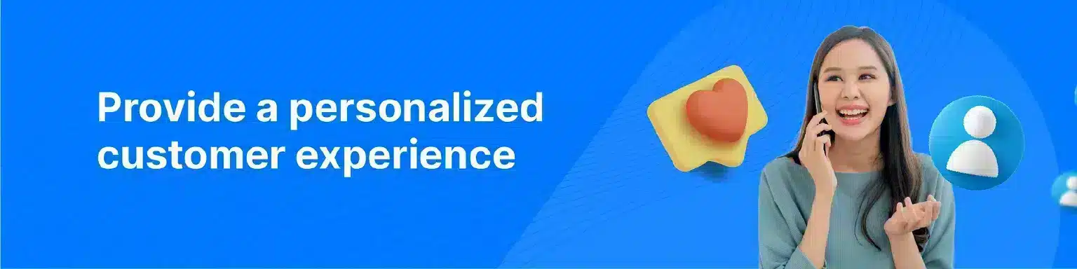 Offering personalized experiences, such as product recommendations and customized offerings, can create a more engaging and satisfying customer experience.