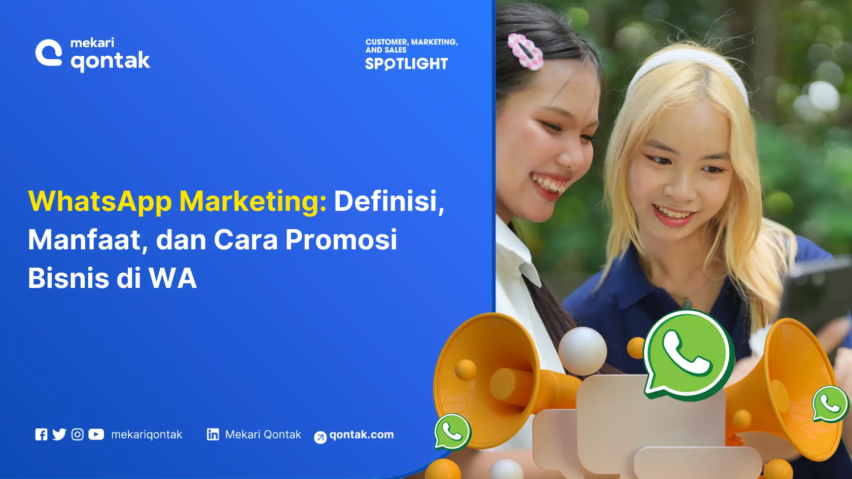 Materi promosi tentang WhatsApp marketing menampilkan teks informatif di latar belakang yang cerah, dengan elemen grafis megafon dan ikon WhatsApp untuk menarik perhatian.