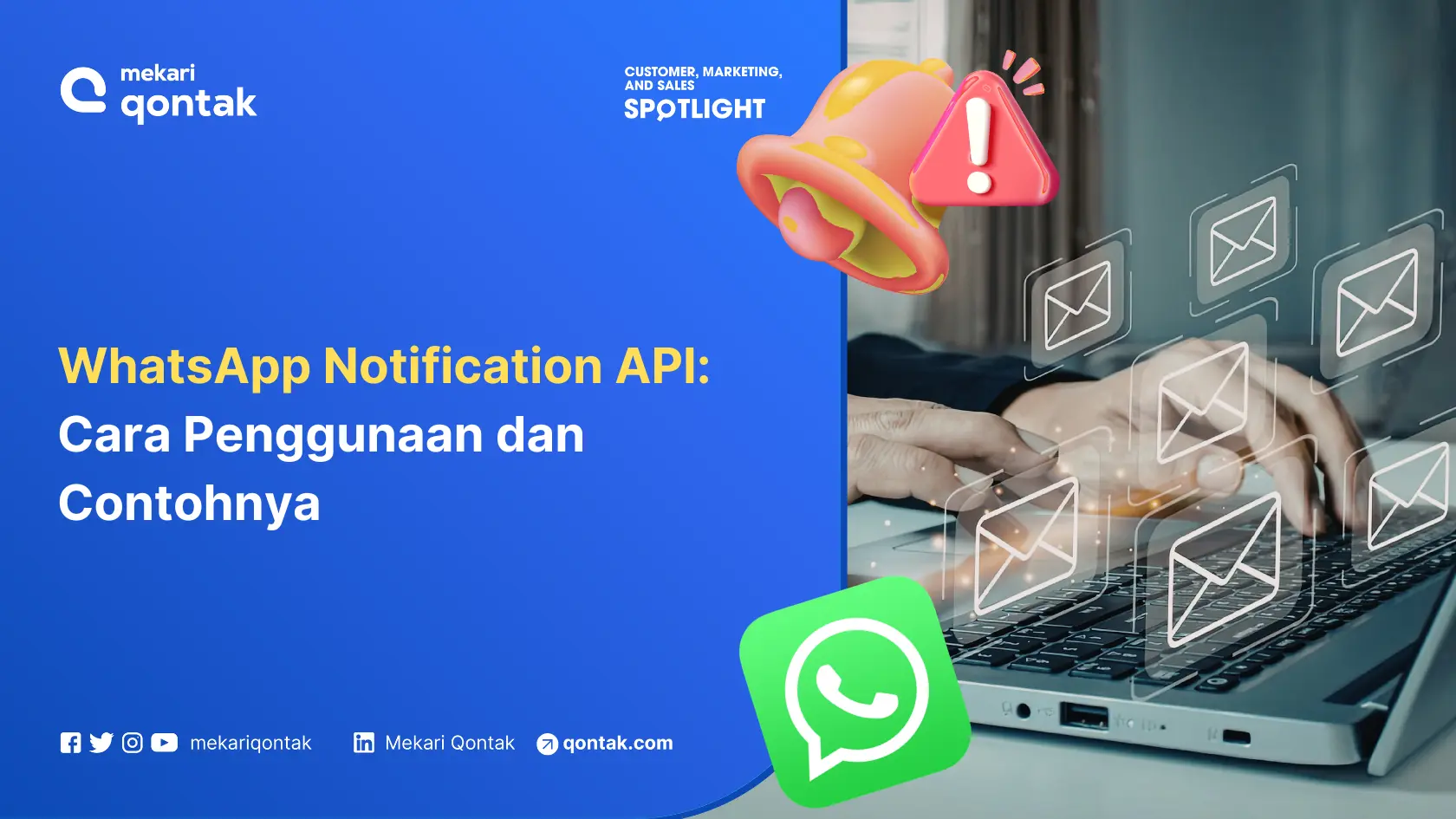 WhatsApp Notification API: Cara Penggunaan dan Contohnya