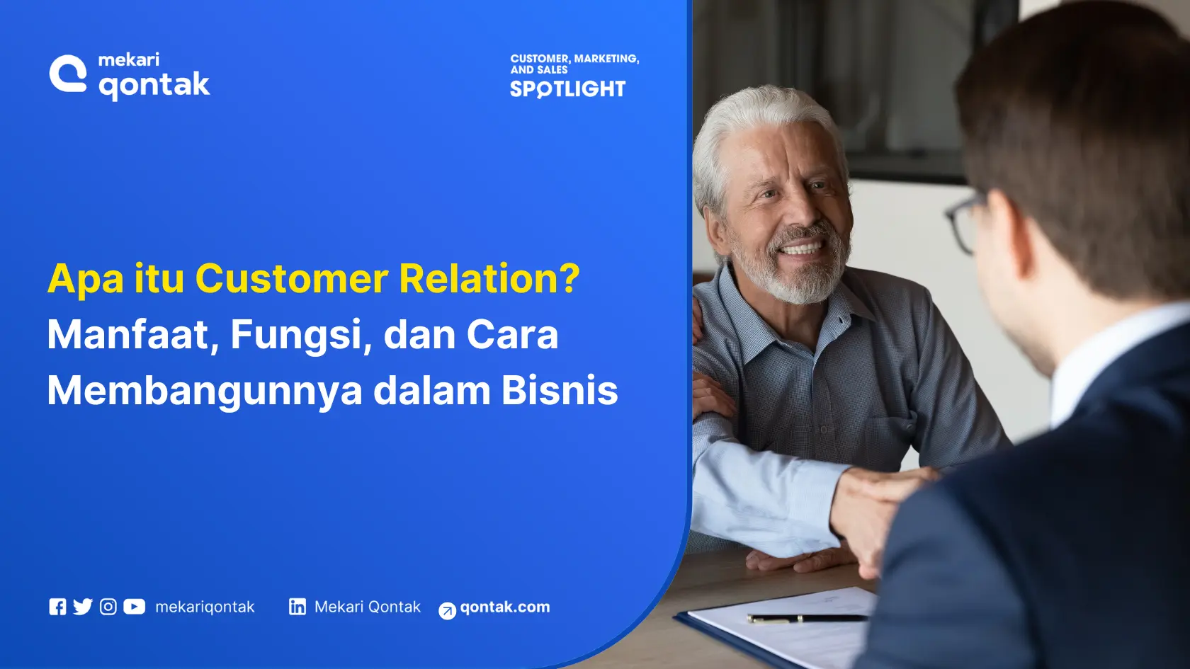 Apa itu Customer Relation? Manfaat, Fungsi, dan Cara Membangunnya dalam Bisnis