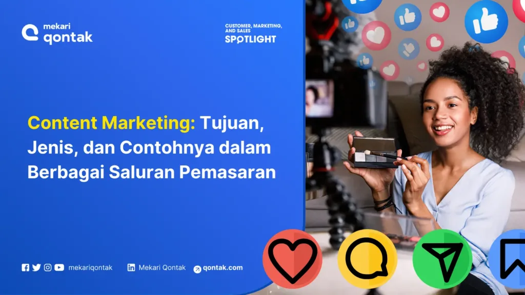 content-marketing-tujuan-jenis-dan-contohnya-dalam-berbagai-saluran-pemasaran Seorang wanita sedang menggunakan palet makeup sambil berbicara tentang pemasaran konten, dikelilingi berbagai ikon media sosial mencolok.