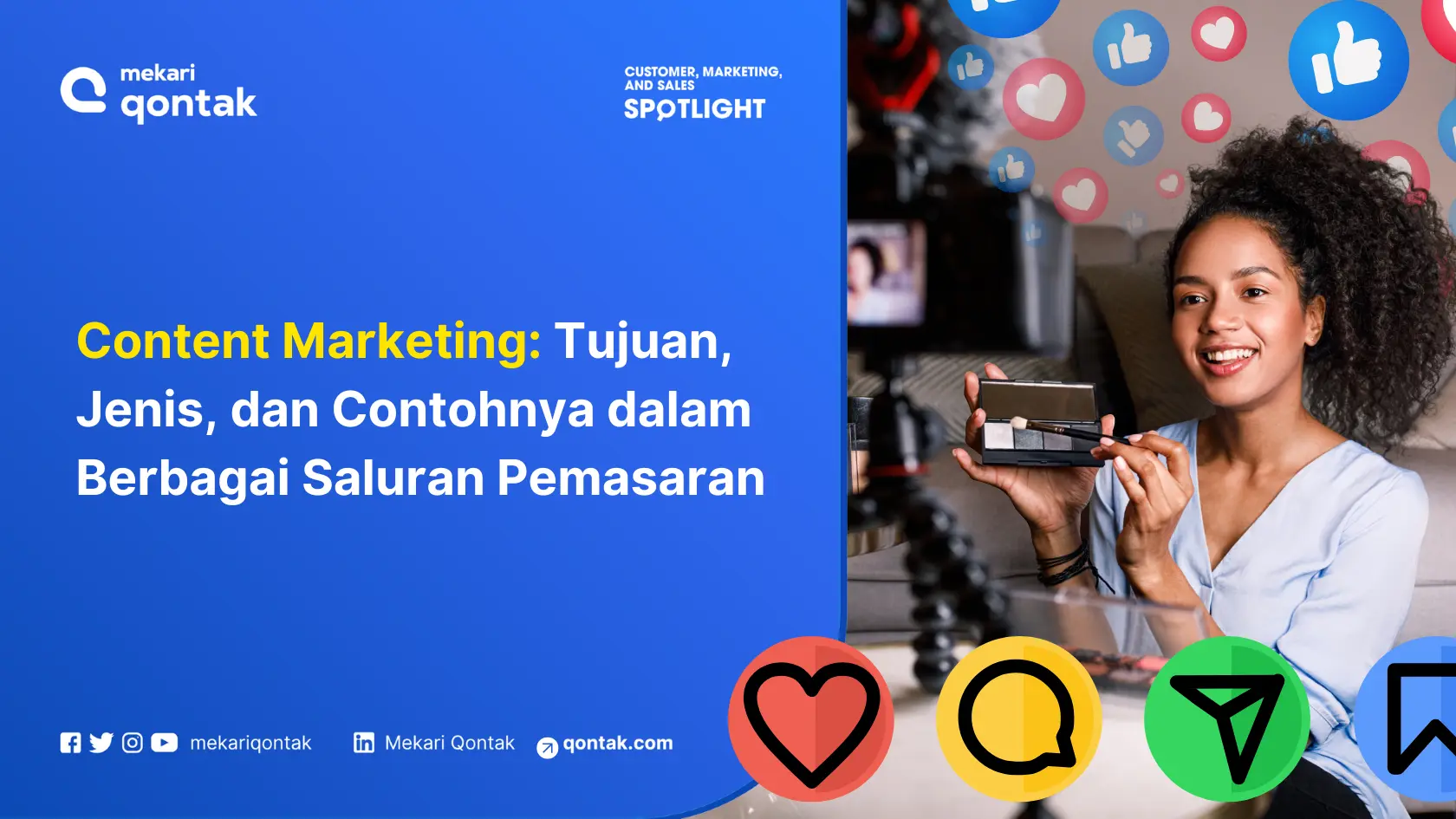 Seorang wanita sedang menggunakan palet makeup sambil berbicara tentang pemasaran konten, dikelilingi berbagai ikon media sosial mencolok.