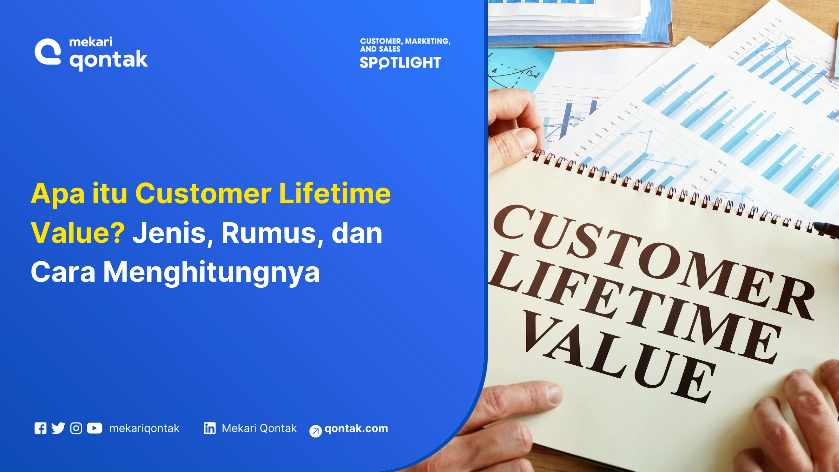 Apa itu Customer Lifetime Value? Jenis, Rumus, dan Cara Menghitungnya