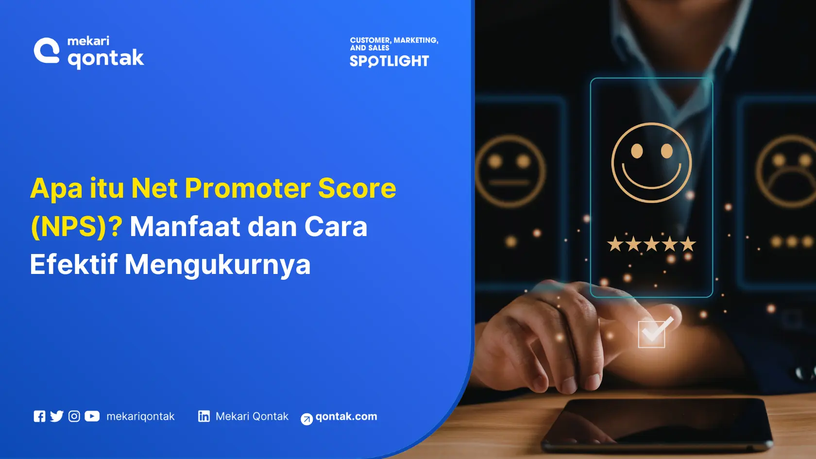Net Promoter Score (NPS) dijelaskan, dengan grafik penilaian dan ikon wajah senyum, dalam konteks marketing untuk meningkatkan kepuasan pelanggan.