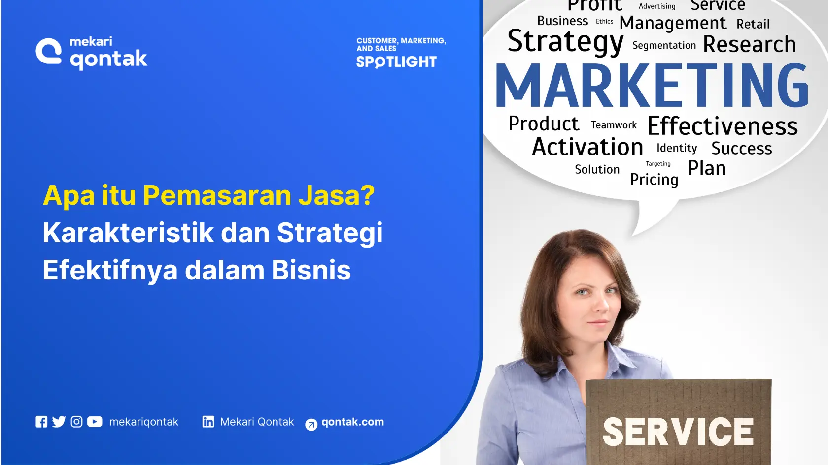 Visual dengan latar belakang biru menampilkan teks berbicara tentang pemasaran jasa, dengan fokus pada karakteristik dan strategi bisnis yang efektif. Pesan disampaikan secara menarik dan informatif.