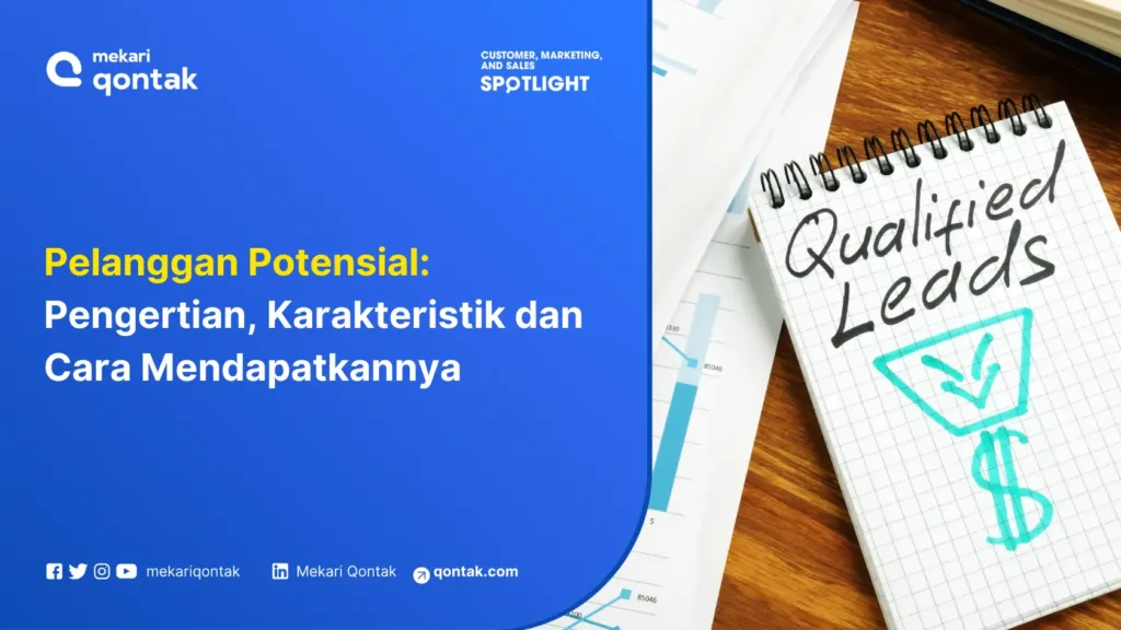pelanggan-potensial-pengertian-karakteristik-dan-cara-mendapatkannya Pelanggan Potensial: Pengertian, Karakteristik dan Cara Mendapatkannya