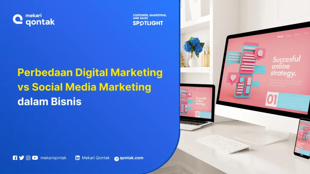 perbedaan-digital-marketing-vs-social-media-marketing Perbedaan Digital Marketing vs Social Media Marketing