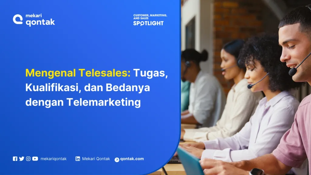 Telesales: Tugas, Kualifikasi, dan Bedanya dengan Telemarketing Ilustrasi mengenal Telesales dalam bisnis