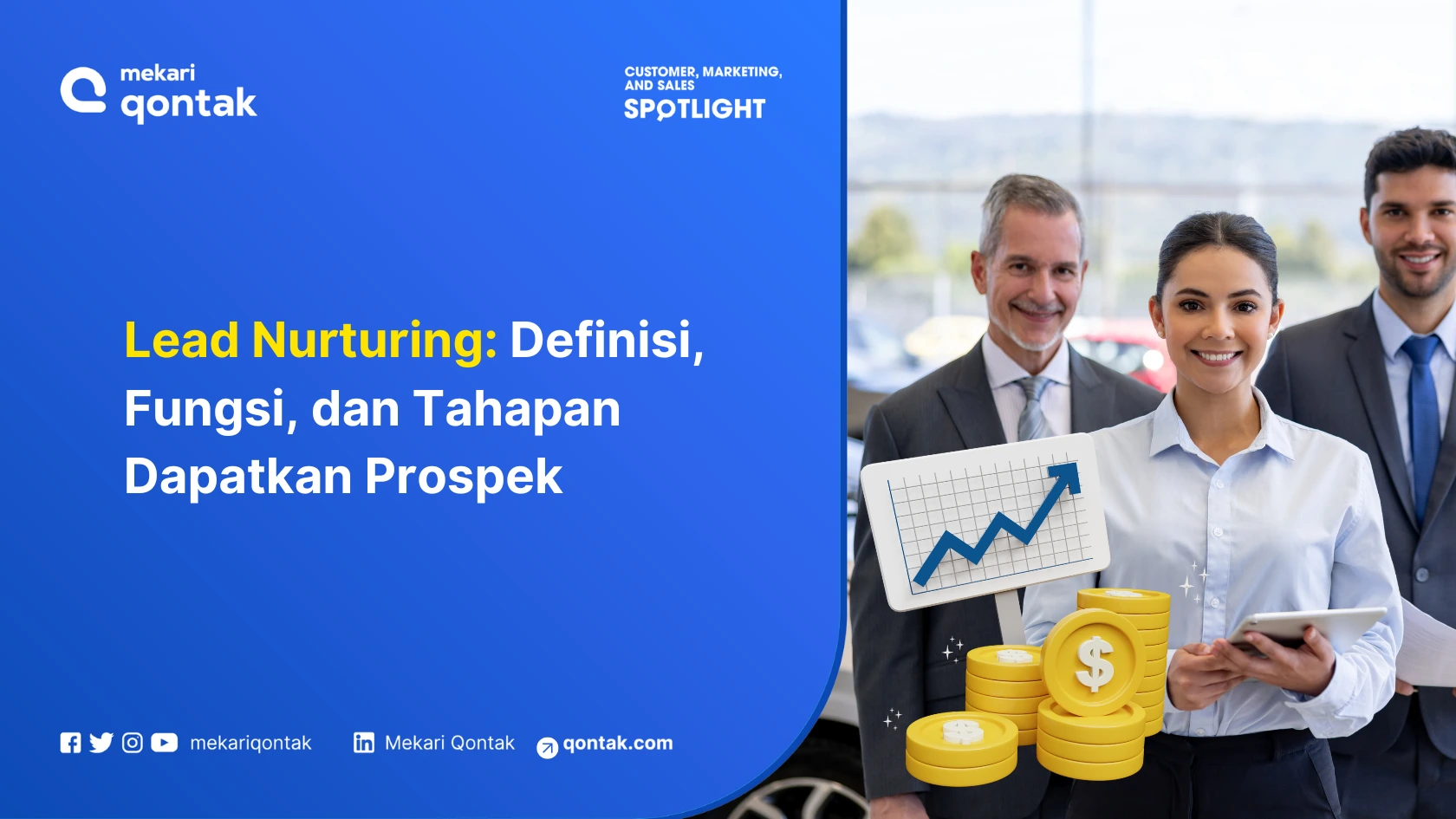 lead nurturing: definisi, fungsi, dan tahapan dapatkan prospek