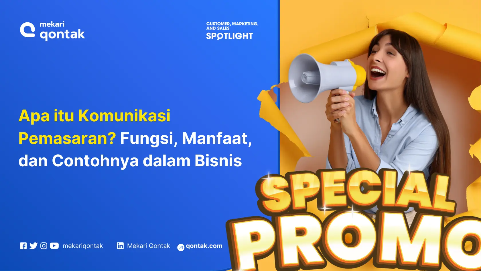 Apa itu Komunikasi Pemasaran? Fungsi, Manfaat, dan Contohnya dalam Bisnis