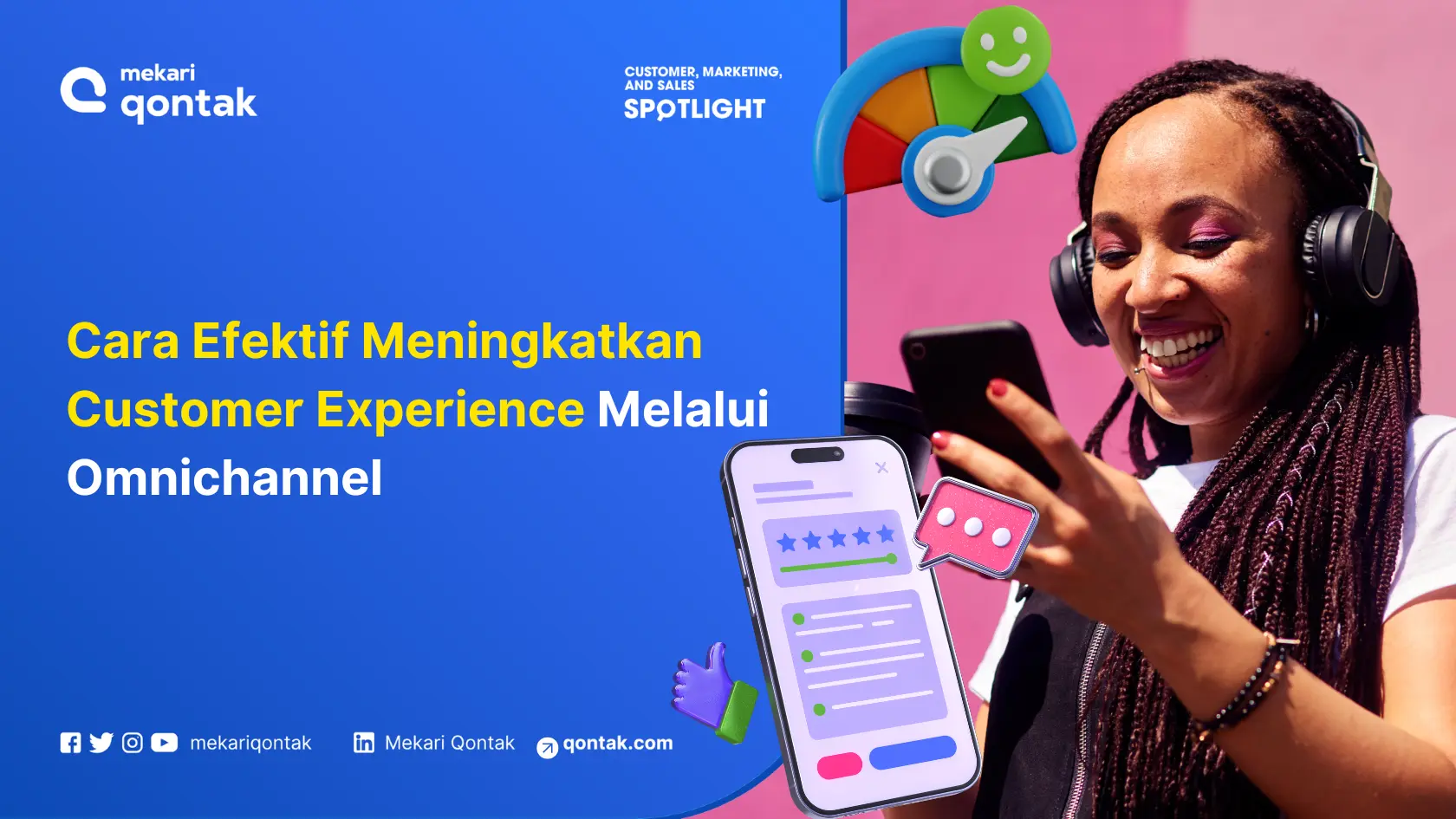 Cara Efektif Meningkatkan Customer Experience Melalui Omnichannel