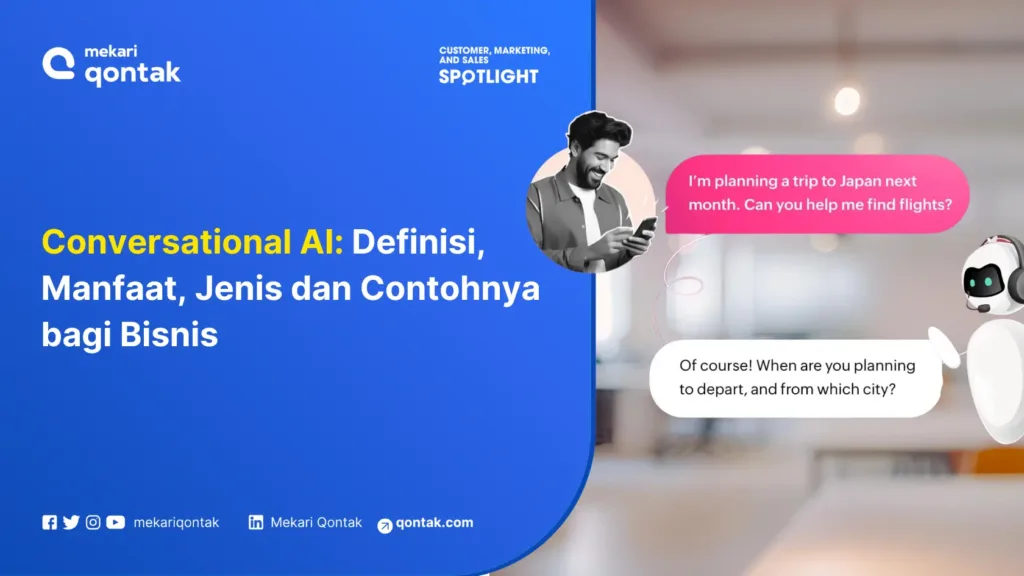 conversational-ai-definisi-manfaat-jenis-dan-contohnya-bagi-bisnis Conversational AI: Definisi, Manfaat, Jenis dan Contohnya