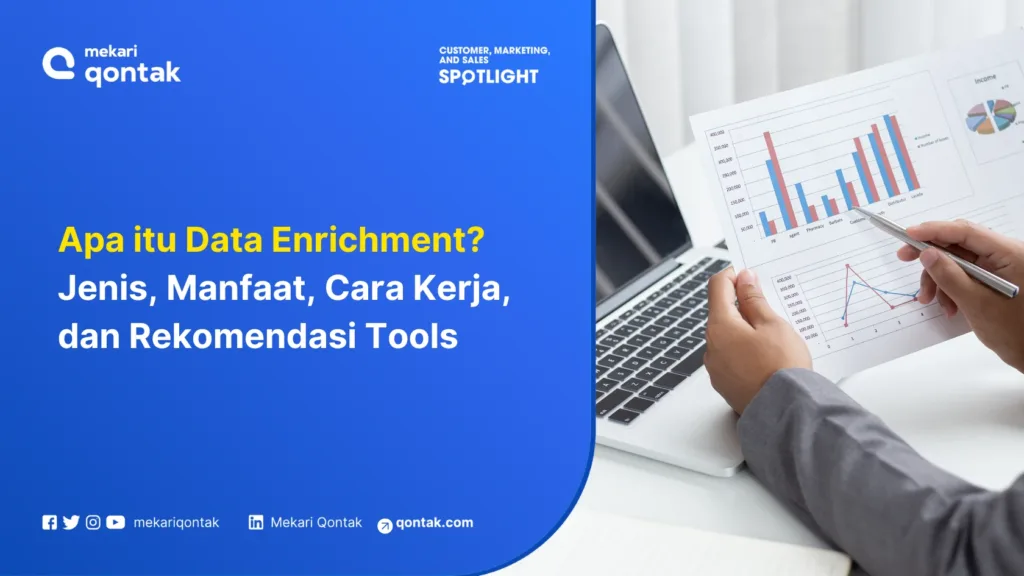 Apa itu Data Enrichment? Jenis, Manfaat, Cara Kerja, dan Rekomendasi Tools Apa itu Data Enrichment? Jenis, Manfaat, Cara Kerja, dan Rekomendasi Tools