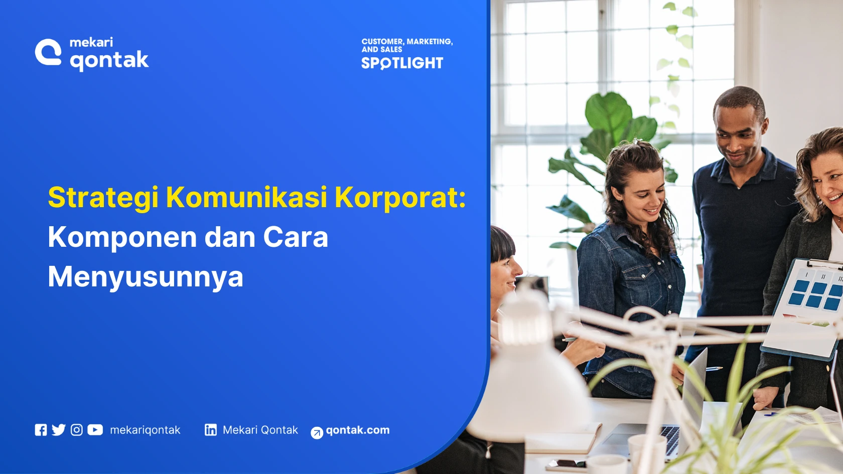 Strategi Komunikasi Korporat: Komponen dan Cara Menyusunnya