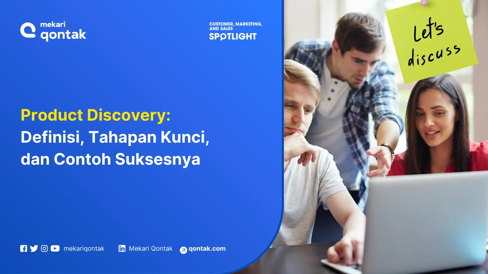 Sebuah kelompok orang sedang berkolaborasi di depan laptop, membahas konsep penemuan produk dengan catatan yang menyemangati diskusi mereka.