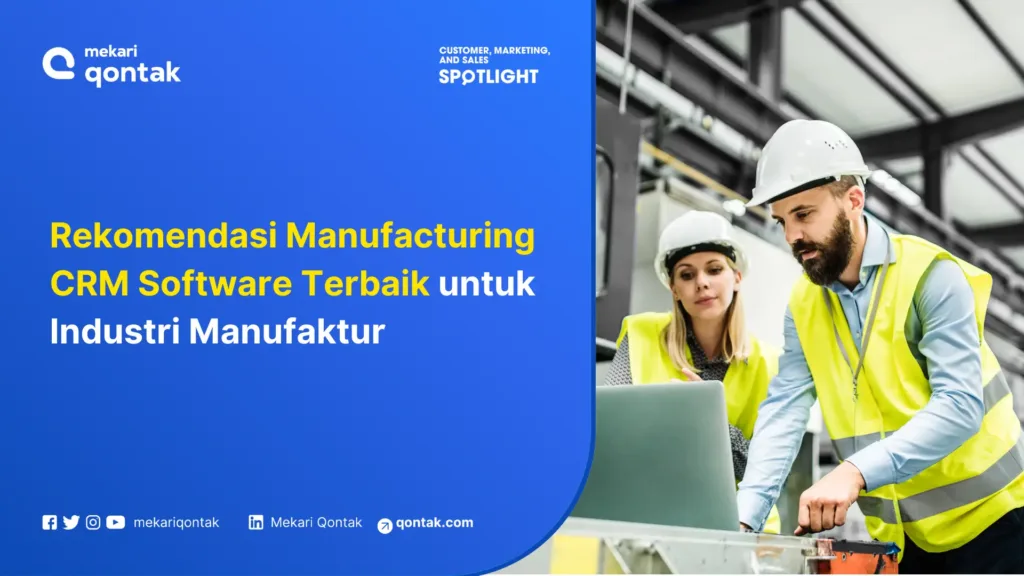 Manufacturing CRM Software Terbaik untuk Industri Manufaktur Manufacturing CRM Software Terbaik untuk Industri Manufaktur