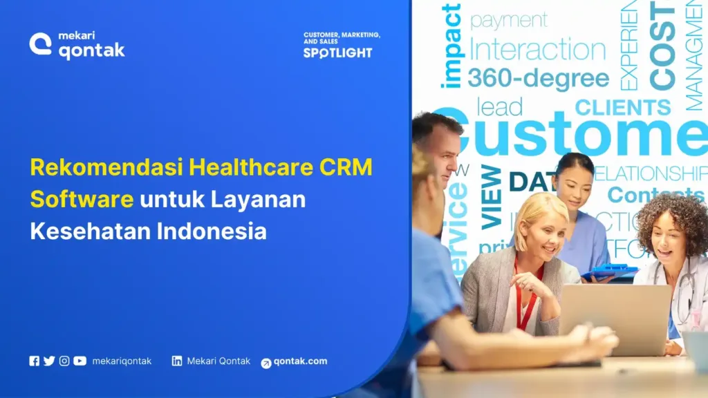Rekomendasi Healthcare CRM Software untuk Layanan Kesehatan Indonesia Rekomendasi Healthcare CRM Software untuk Layanan Kesehatan Indonesia