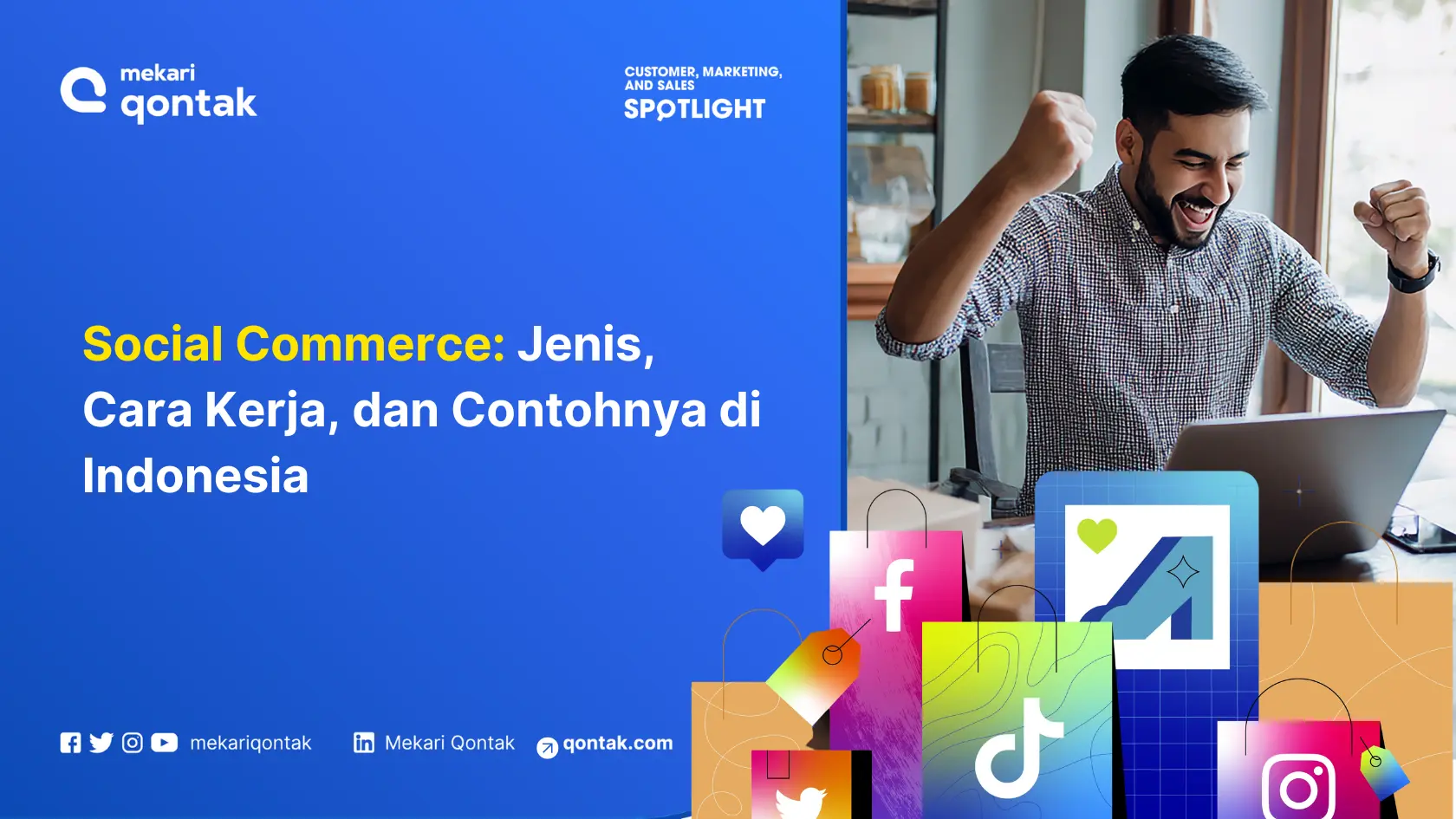 Seorang pria bersemangat di depan laptop, mengangkat tangan tanda kemenangan. Di sekitar, tampak ikon media sosial dan simbol belanja, menggambarkan tema social commerce di Indonesia.