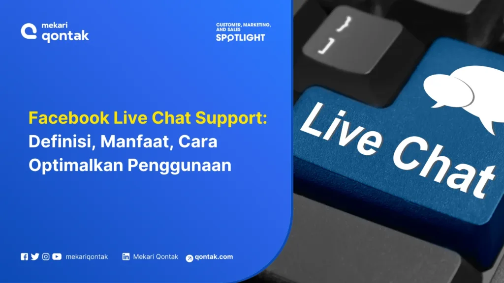 Facebook Live Chat Support: Definisi, Manfaat, Cara Optimalkan Penggunaan Facebook Live Chat Support: Definisi, Manfaat, Cara Optimalkan Penggunaan