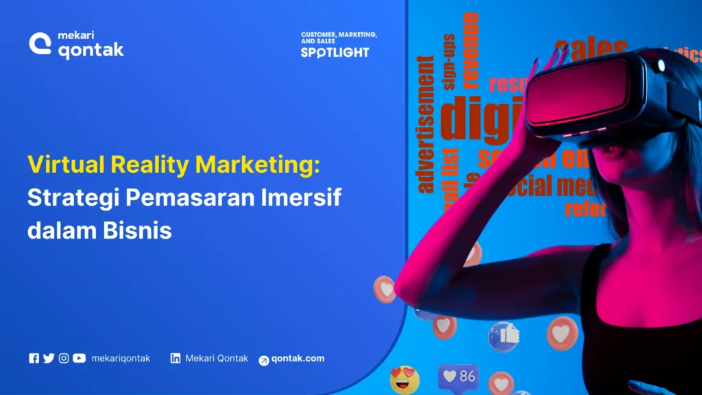 Virtual Reality Marketing: Strategi Pemasaran Imersif dalam Bisnis Virtual Reality Marketing: Strategi Pemasaran Imersif dalam Bisnis