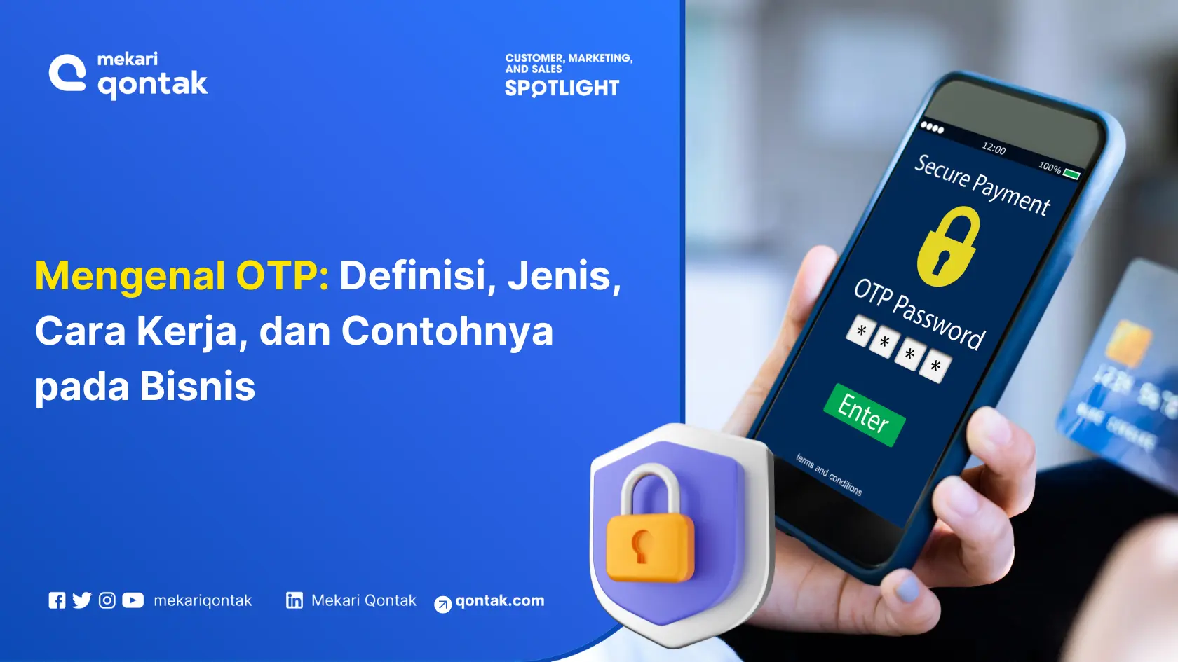 Mengenal OTP: Definisi, Jenis, Cara Kerja, dan Contohnya pada Bisnis