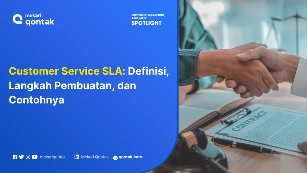 Customer Service SLA: Definisi, Langkah Pembuatan, dan Contohnya Customer Service SLA: Definisi, Langkah Pembuatan, dan Contohnya