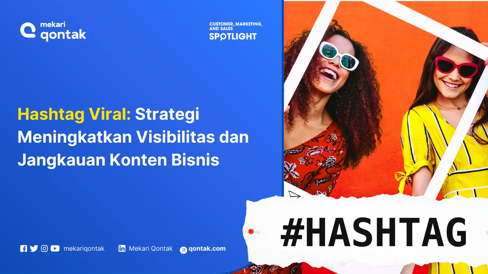 Teks informatif memperkenalkan strategi penggunaan hashtag untuk meningkatkan visibilitas dan jangkauan konten bisnis, dengan latar belakang dinamis.