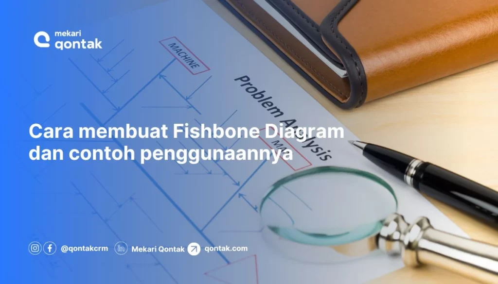 Cara membuat Fishbone Diagram dan contoh penggunaannya Cara membuat Fishbone Diagram dan contoh penggunaannya