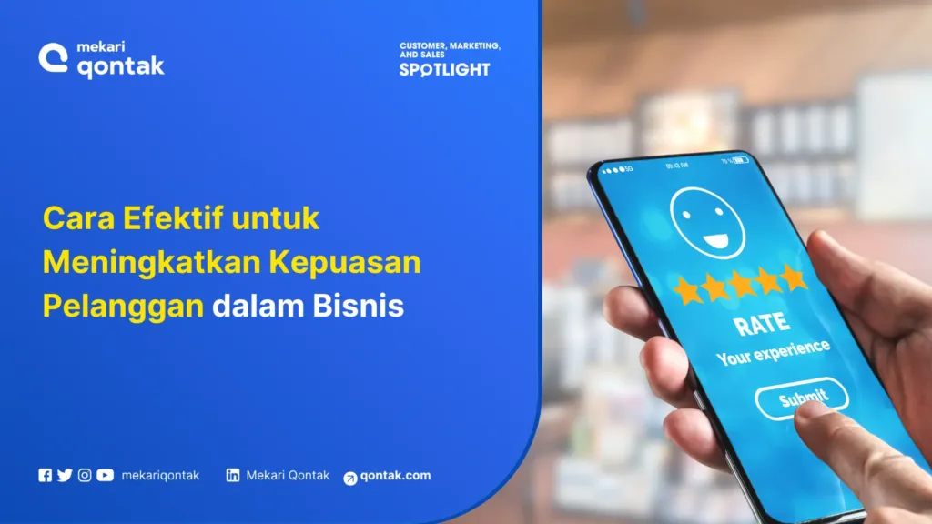 cara-efektif-untuk-meningkatkan-kepuasan-pelanggan-dalam-bisnis Cara Efektif untuk Meningkatkan Kepuasan Pelanggan dalam Bisnis