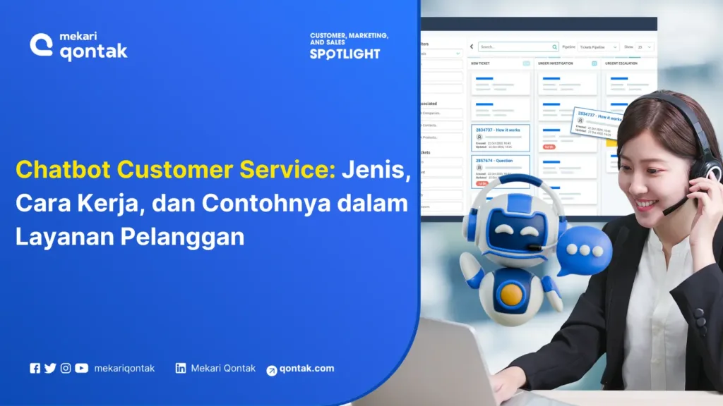 chatbot-customer-service-jenis-cara-kerja-dan-contohnya-dalam-layanan-pelanggan Chatbot Customer Service: Jenis, Cara Kerja, dan Contohnya dalam Layanan Pelanggan