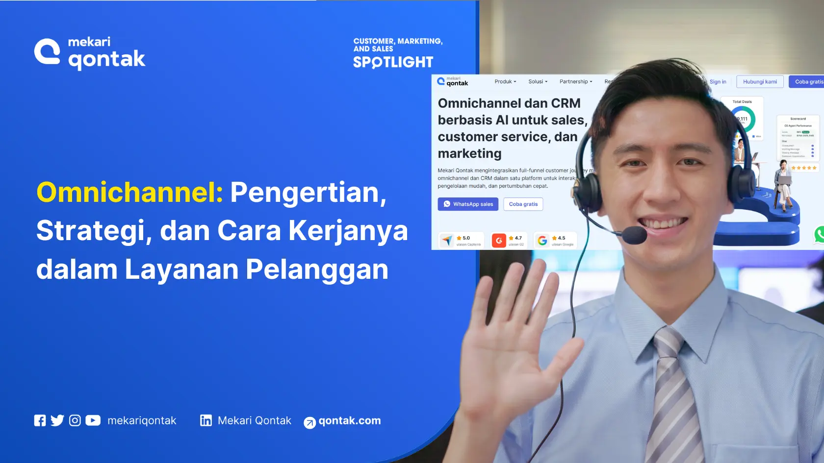 Omnichannel: Pengertian, Strategi, dan Cara Kerjanya dalam Layanan Pelanggan