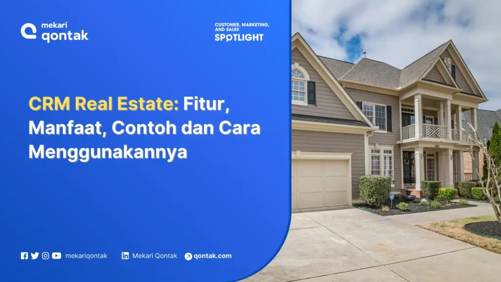 IlustrasiCRM Real Estate: Fitur, Manfaat, Contoh dan Cara Menggunakannya CRM Real Estate: Fitur, Manfaat, Contoh dan Cara Menggunakannya