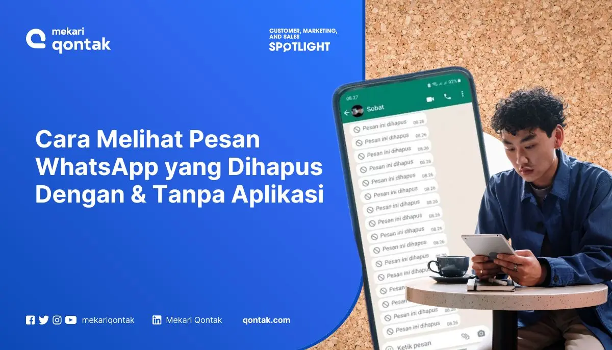 Pengguna memegang ponsel yang menampilkan daftar pesan WhatsApp. Teks menjelaskan cara melihat pesan yang dihapus, baik dengan aplikasi maupun tanpa. Latar belakang menunjukkan suasana kafe yang nyaman.
