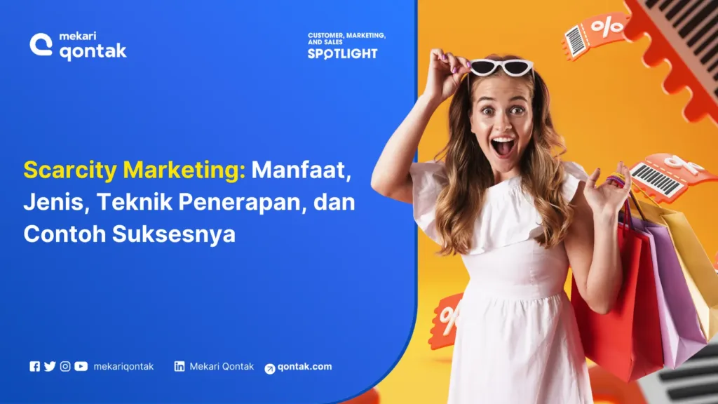 scarcity-marketing-manfaat-jenis-teknik-penerapan-dan-contoh-suksesnya Scarcity Marketing: Manfaat, Jenis, Teknik Penerapan, dan Contoh Suksesnya