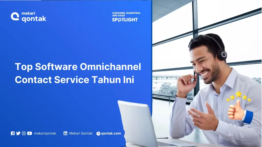 software-omnichannel-contact-service-terbaik-untuk-layanan-pelanggan-bisnis Software Omnichannel Contact Service Terbaik untuk Layanan Pelanggan Bisnis