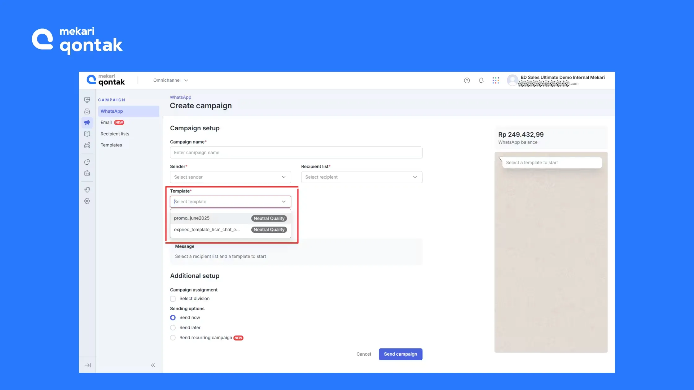 Drop-down Menu View for Selecting Broadcast Message Templates Drop-down Menu for Selecting Broadcast Message Templates