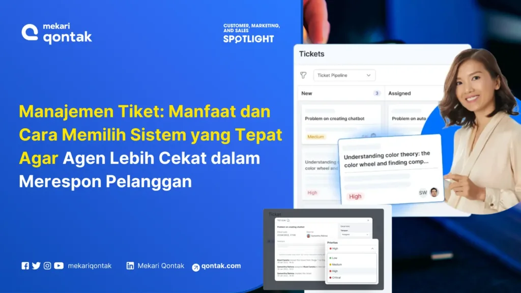 Manajemen Tiket Manfaat dan Cara Memilih Sistem yang Tepat Agar Agen Lebih Cekat dalam Merespon Pelanggan Manajemen Tiket: Manfaat dan Cara Memilih Sistem yang Tepat Agar Agen Lebih Cekat dalam Merespon Pelanggan