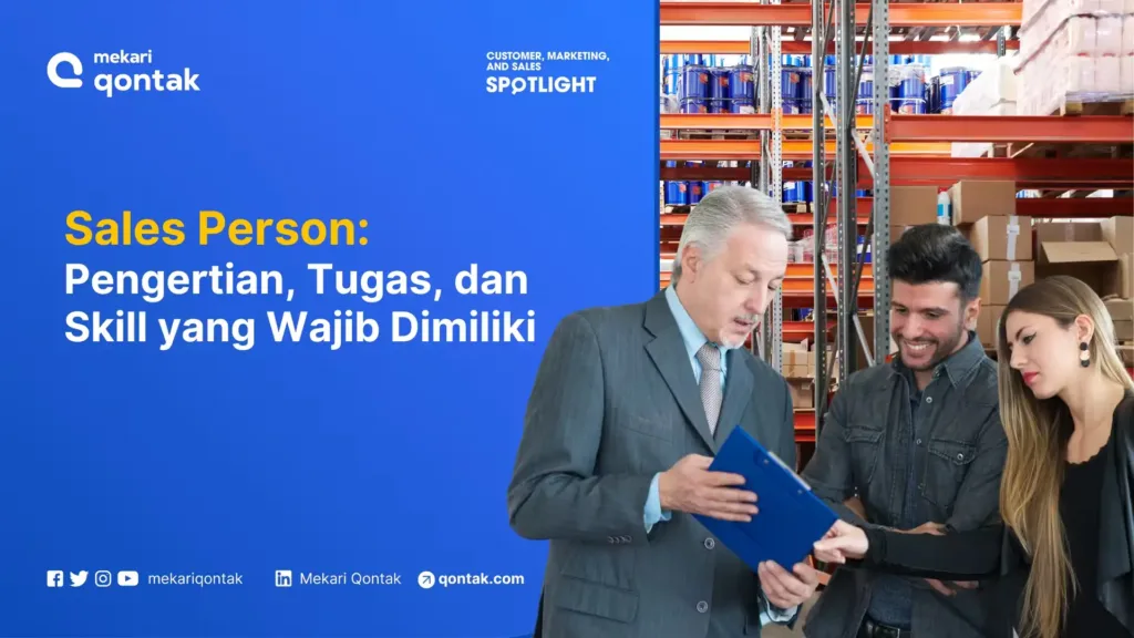 sales person pengertian, tugas, dan keterampilan yang wajib dimiliki Sales Person: Pengertian, Tugas, dan Keterampilan yang Wajib Dimiliki