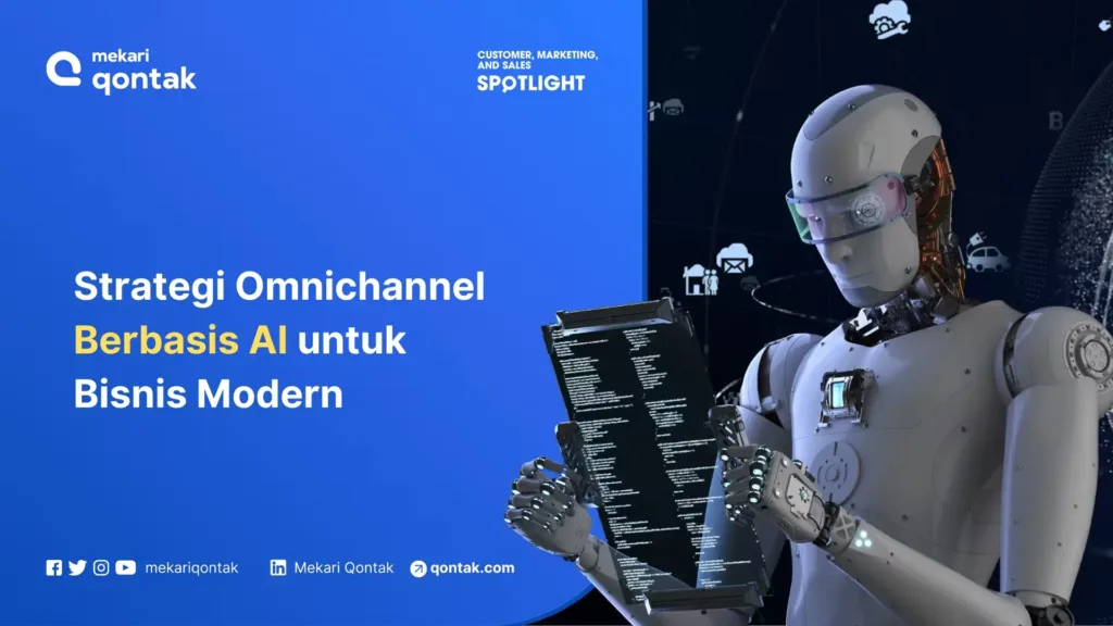 ilustrasi ai omnichannel strategi modern untuk bisnis dan contoh penerapannya Robot futuristik memegang tablet yang menampilkan data dan strategi omnichannel berbasis AI, di latar belakang yang menggambarkan ekosistem bisnis modern.