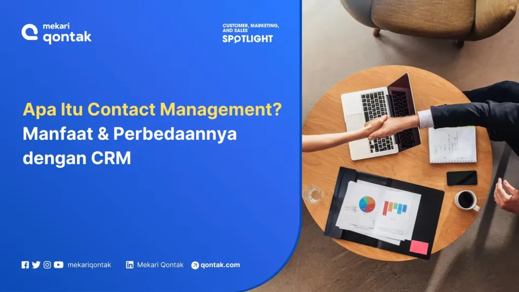 Ilustrasi Apa Itu Contact Management? Manfaat & Perbedaannya dengan CRM Apa Itu Contact Management? Manfaat & Perbedaannya dengan CRM