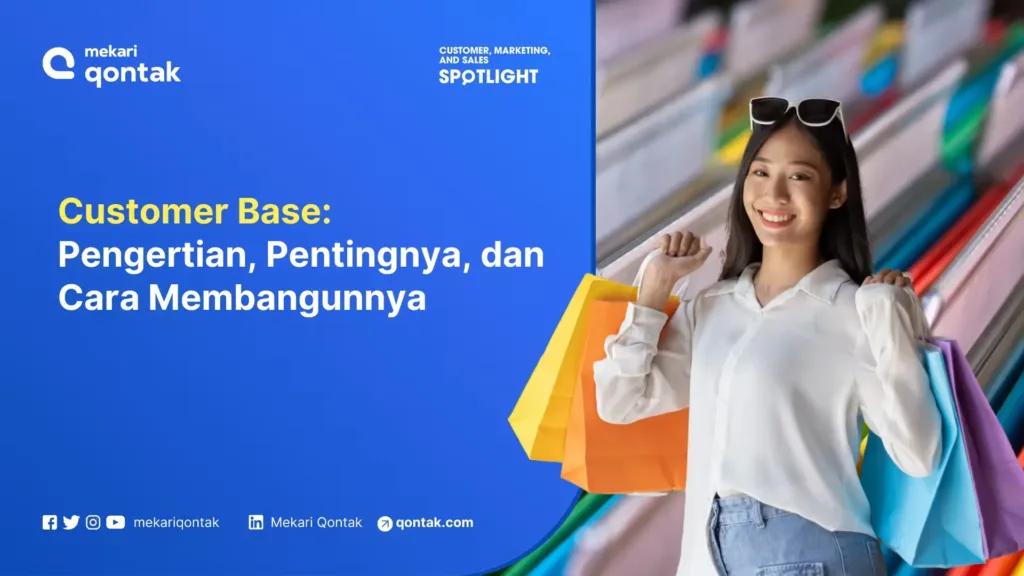 customer-base-pengertian-pentingnya-dan-cara-membangun Customer Base: Pengertian, Pentingnya, dan Cara Membangun
